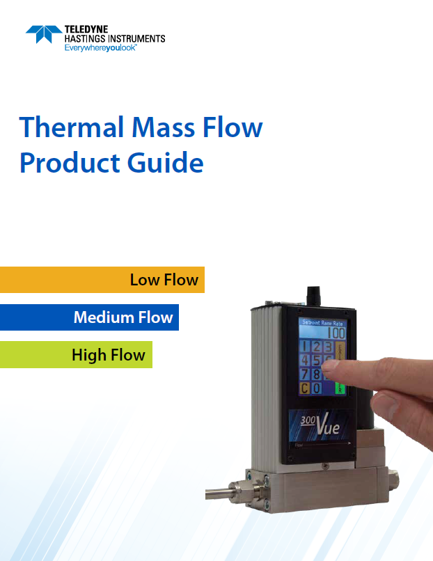 Teledyne Hastings – Thermal Mass Flow – PRODUCT GUIDE